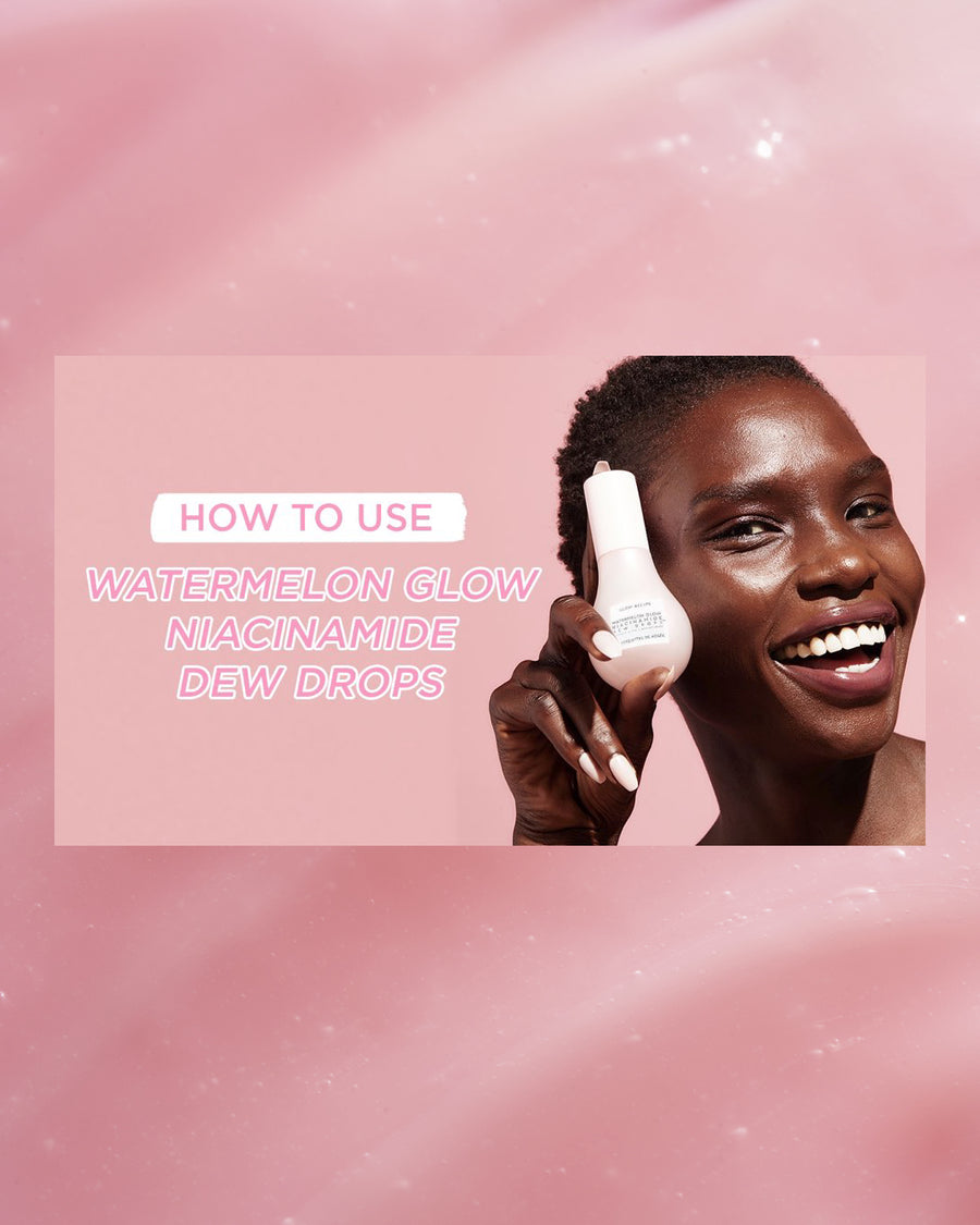 watermelon glow niacinamide dew drops